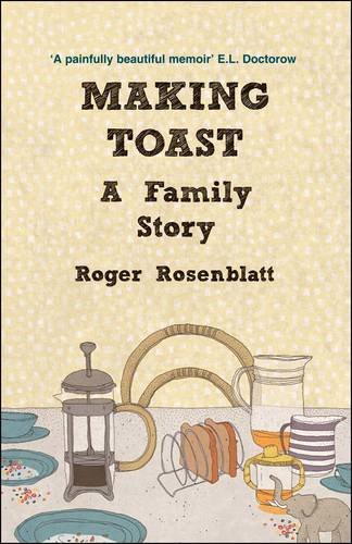 Making Toast: A Family Story