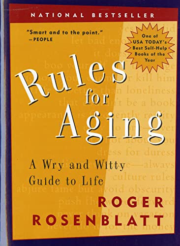 Rules for Aging: A Wry and Witty Guide to Life von Ecco