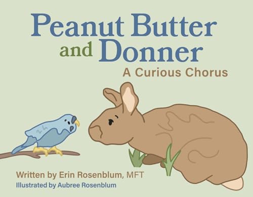 Peanut Butter and Donner: A Curious Chorus von Bookbaby