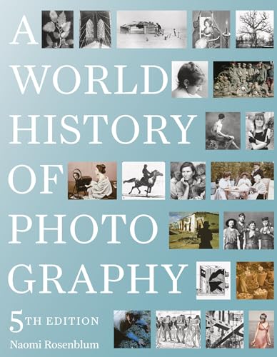 A World History of Photography: 5th Edition von Abbeville Press
