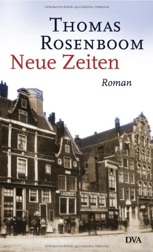 Neue Zeiten: Roman