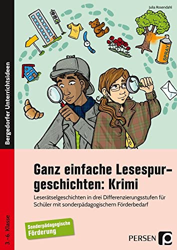 Ganz einfache Lesespurgeschichten: Krimi: Leserätselgeschichten in drei Differenzierungsstu fen f. Schüler m. sonderpädagogischem Förderbedarf (3. bis 6. Klasse) von Persen Verlag i.d. AAP