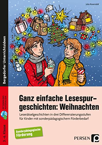 Ganz einfache Lesespurgeschichten: Weihnachten: Leserätselgeschichten in drei Differenzierungsstufen für Kinder mit sonderpädagogischem Förderbedarf (3. bis 6. Klasse) von Persen Verlag in der AAP Lehrerwelt