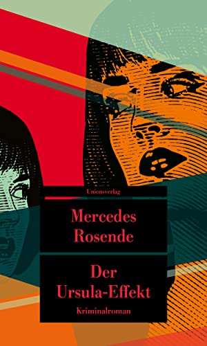 Der Ursula-Effekt: Kriminalroman. Die Montevideo-Romane (3) (metro) von Unionsverlag
