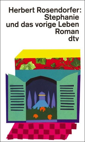 STEPHANIE UND DAS VORIGE LEBEN: Roman (dtv Literatur) von dtv Verlagsgesellschaft