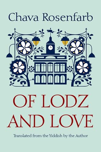 Of Lodz and Love (Library of Modern Jewish Literature) von Syracuse University Press