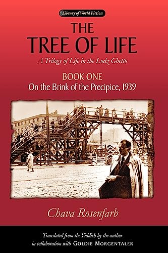 On the Brink of the Precipice, 1939: A Trilogy of Life in the Lodz Ghetto (LIBRARY OF WORLD FICTION)