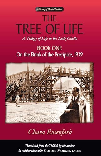 On the Brink of the Precipice, 1939: A Trilogy of Life in the Lodz Ghetto (LIBRARY OF WORLD FICTION) von University of Wisconsin Press