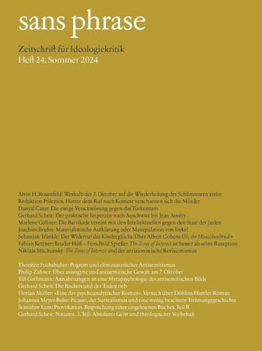 sans phrase: Zeitschrift für Ideologiekritik; Heft 24, Sommer 2024 von Ca Ira Verlag