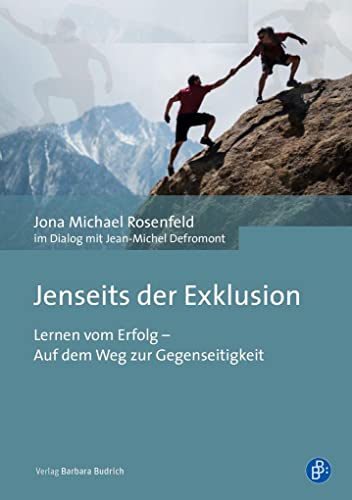 Jenseits der Exklusion: Lernen vom Erfolg - Auf dem Weg zur Gegenseitigkeit von Verlag Barbara Budrich