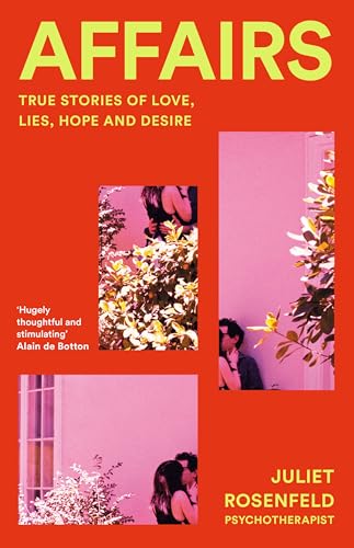 Affairs: True Stories of Love, Lies, Hope and Desire von Bluebird