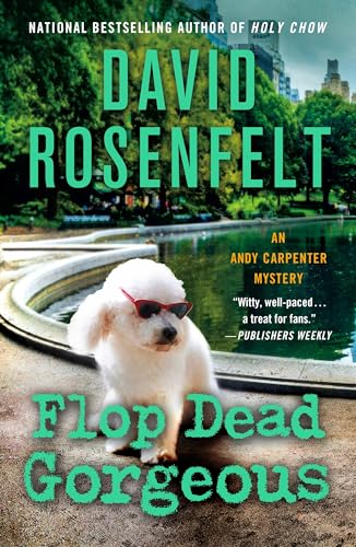 Flop Dead Gorgeous: An Andy Carpenter Mystery
