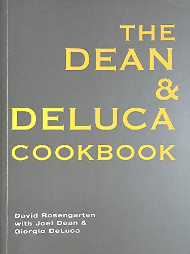 The Dean And Deluca Cookbook von Ebury Publishing