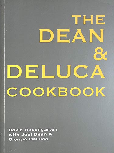 The Dean And Deluca Cookbook