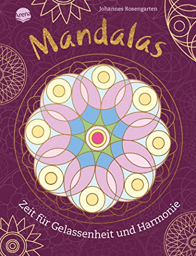 Mandalas. Zeit für Gelassenheit und Harmonie: 40 Mandalas zum Ausmalen und Entspannen für Kinder und Erwachsene (Mein dicker Mandala-Malblock) von Arena
