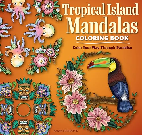 Tropical Island Mandalas Coloring Book: Color Your Way Through Paradise von Design Originals