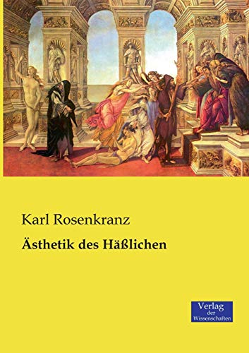 Ästhetik des Häßlichen von Vero Verlag