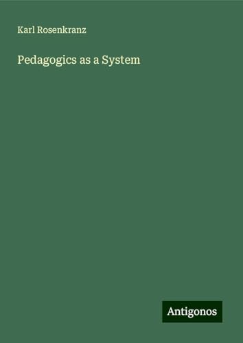 Pedagogics as a System von Antigonos Verlag