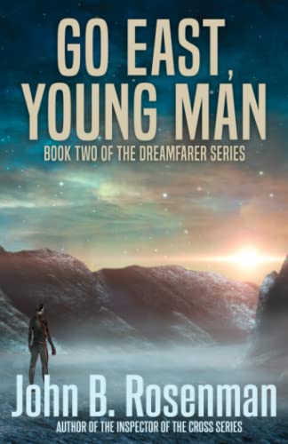 Go East, Young Man (Dreamfarer, Band 2)