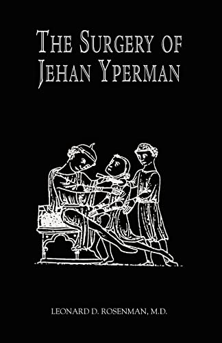 The Surgery of Jehan Yperman The Surgery of Jehan Yperman von Xlibris