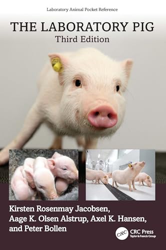 The Laboratory Pig (Laboratory Animal Pocket Reference)