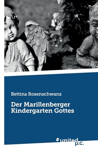 Der Marillenberger Kindergarten Gottes Der Marillenberger Kindergarten Gottes von united p.c.