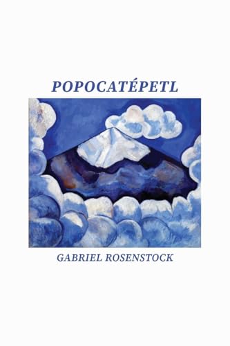 Popocatépetl von Gabriel Rosenstock