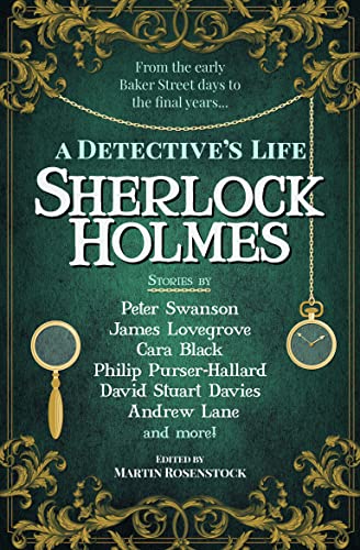 Sherlock Holmes: A Detective's Life: A Detective’s Life von Titan Publ. Group Ltd.