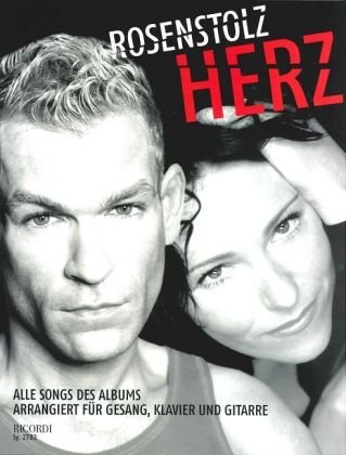 Herz: Alle Songs des Albums arrangiert für Gesang, Klavier und Gitarre: Alle Songs des Albums für Gesang, Klavier und Gitarre arrangiert Herz: Alle Songs des Albums arrangiert für Gesang, Klavier und Gitarre: Alle Songs des Albums für Gesang, Klavier und Gitarre arrangiert von Ricordi Berlin
