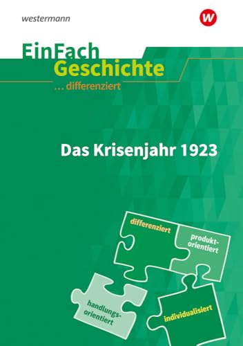 EinFach Geschichte ... differenziert: Das Krisenjahr 1923