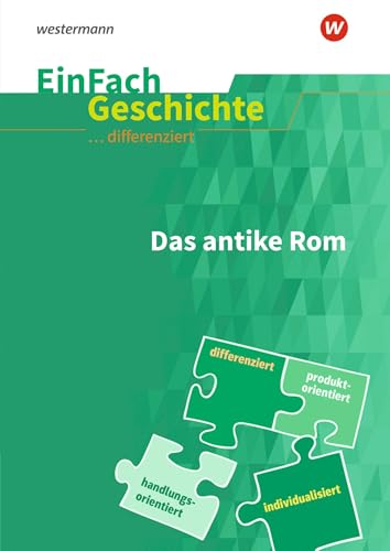 EinFach Geschichte ... differenziert: Das antike Rom von Westermann