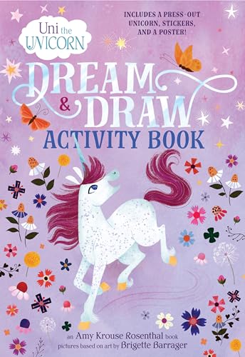 Uni the Unicorn Dream & Draw Activity Book Uni the Unicorn Dream & Draw Activity Book