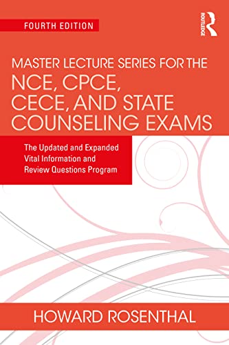 Master Lecture Series for the NCE, CPCE, CECE, and State Counseling Exams: The Vital Information and Review Questions Program