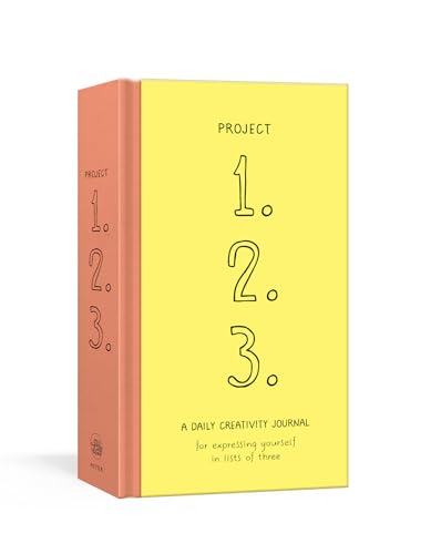 Project 1, 2, 3: A Daily Creativity Journal for Expressing Yourself in Lists of Three