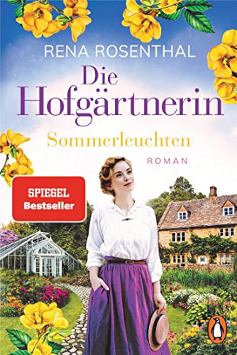Die Hofgärtnerin - Sommerleuchten: Roman. Die prachtvolle Familiensaga geht weiter. Spiegel Bestseller 2022 (Die Hofgärtnerinnen-Saga, Band 2) von PENGUIN VERLAG
