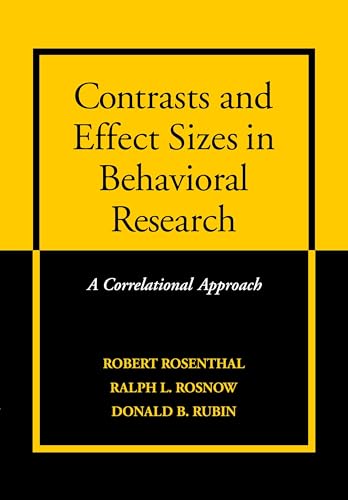 Contrasts and Effect Sizes in Behavioral Research: A Correlational Approach