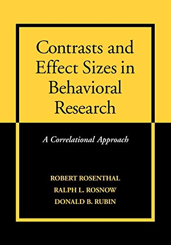 Contrasts and Effect Sizes in Behavioral Research: A Correlational Approach