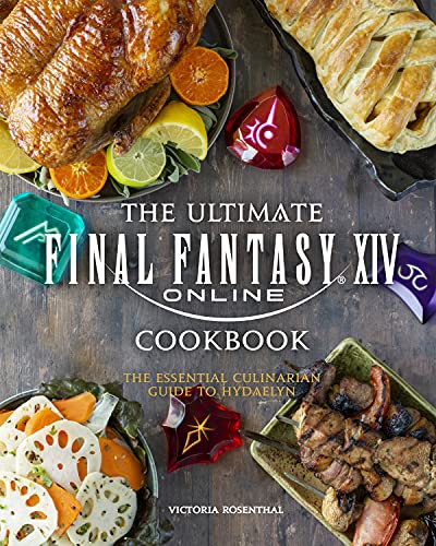 Final Fantasy XIV: The Official Cookbook von Titan Books Ltd