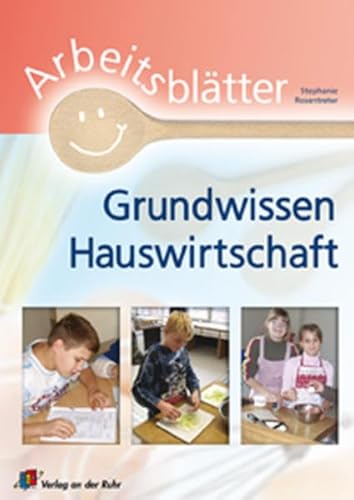 Arbeitsblätter Grundwissen Hauswirtschaft