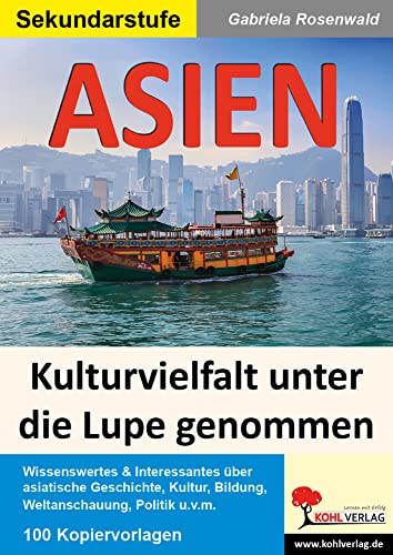 ASIEN: Kulturvielfalt unter die Lupe genommen