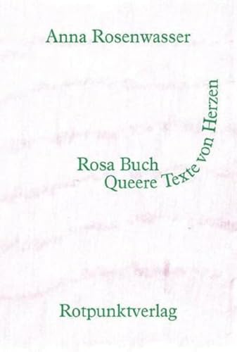 Rosa Buch: Queere Texte von Herzen