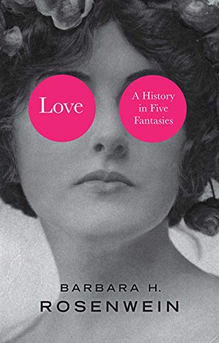 Love: A History in Five Fantasies von Polity