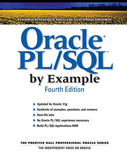Oracle PL/SQL by Example (4th Edition): Updated for Oracle 11g von Prentice Hall