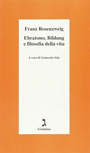 Ebraismo, Bildung e filosofia della vita (Schulim Vogelmann) von Giuntina