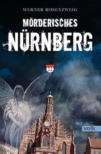 Mörderisches Nürnberg: Ein Franken-Krimi (Mörderisches Franken)