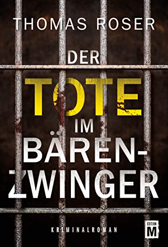 Der Tote im Bärenzwinger (Walter Kühn, Band 1)
