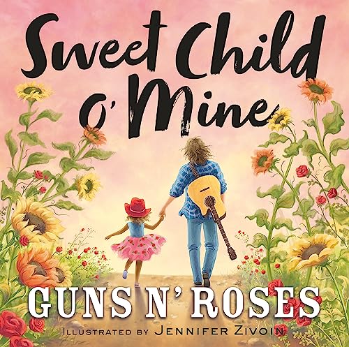 Sweet Child o' Mine Sweet Child o' Mine