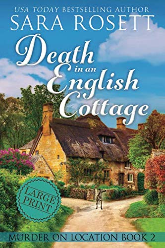 Death in an English Cottage (Murder on Location, Band 2)