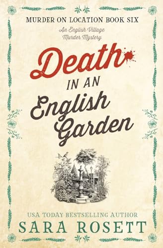 Death in an English Garden (Murder on Location, Band 6)