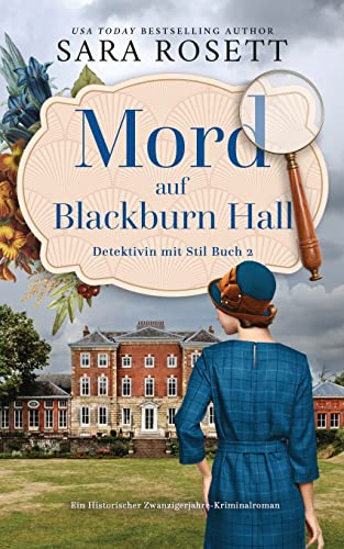 Mord auf Blackburn Hall: Ein Historischer Zwanzigerjahre-Kriminalroman (Detektivin mit Stil, Band 2) von McGuffin Ink
